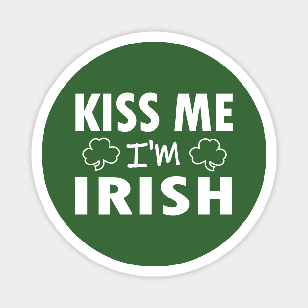 Kiss Me I'm Irish Shamrock St Patricks Day Magnet by JohnnyxPrint